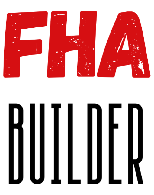 FHA Builder